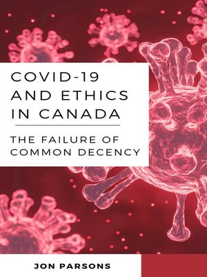 cover image of COVID-19 and Ethics in Canada